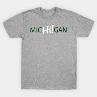 Michigan Hi! Green and White T-Shirt